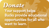 Image of Donate - Your support helps Bucks provide educational opportunities for all who want to learn