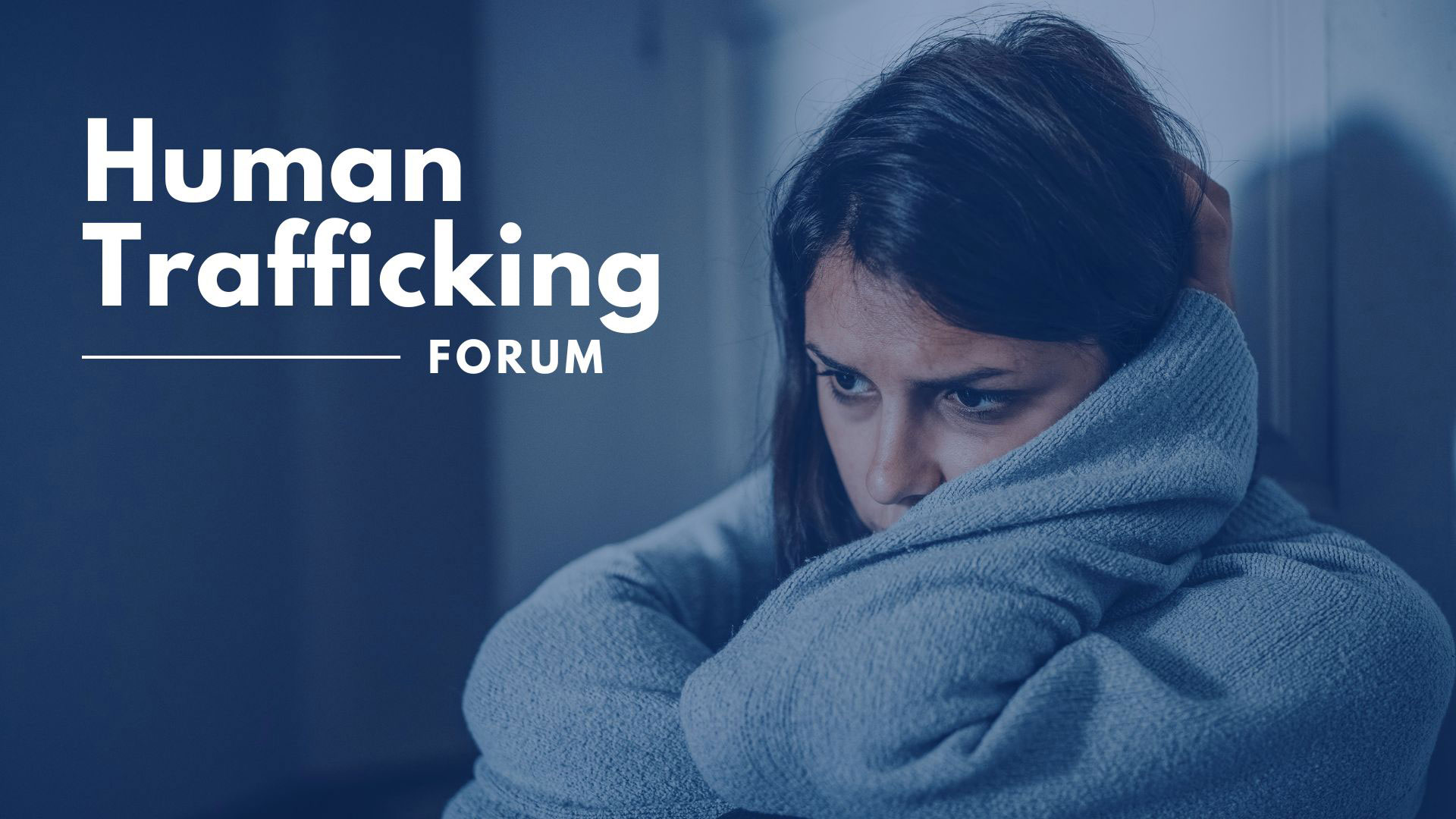 Human Trafficking Forum